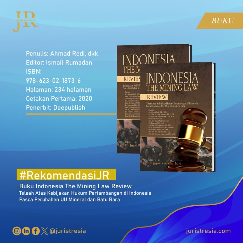 Rekomendasi JR 07 - Buku AHMAD REDI DKK MINING LAW P1